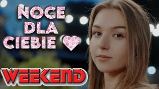 Download Lagu WEEKEND - Noce Dla Ciebie (Lyrics Video by: Tygrys) Disco Polo MP3