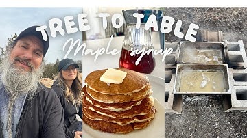 MAKING MAPLE SYRUP