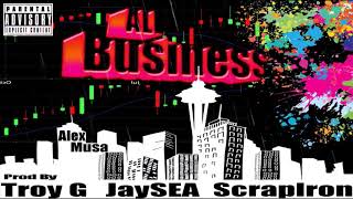 Jaysea- All Business Ft. Troy G & Scrapiron Prod. By Alex Musa Official Video
