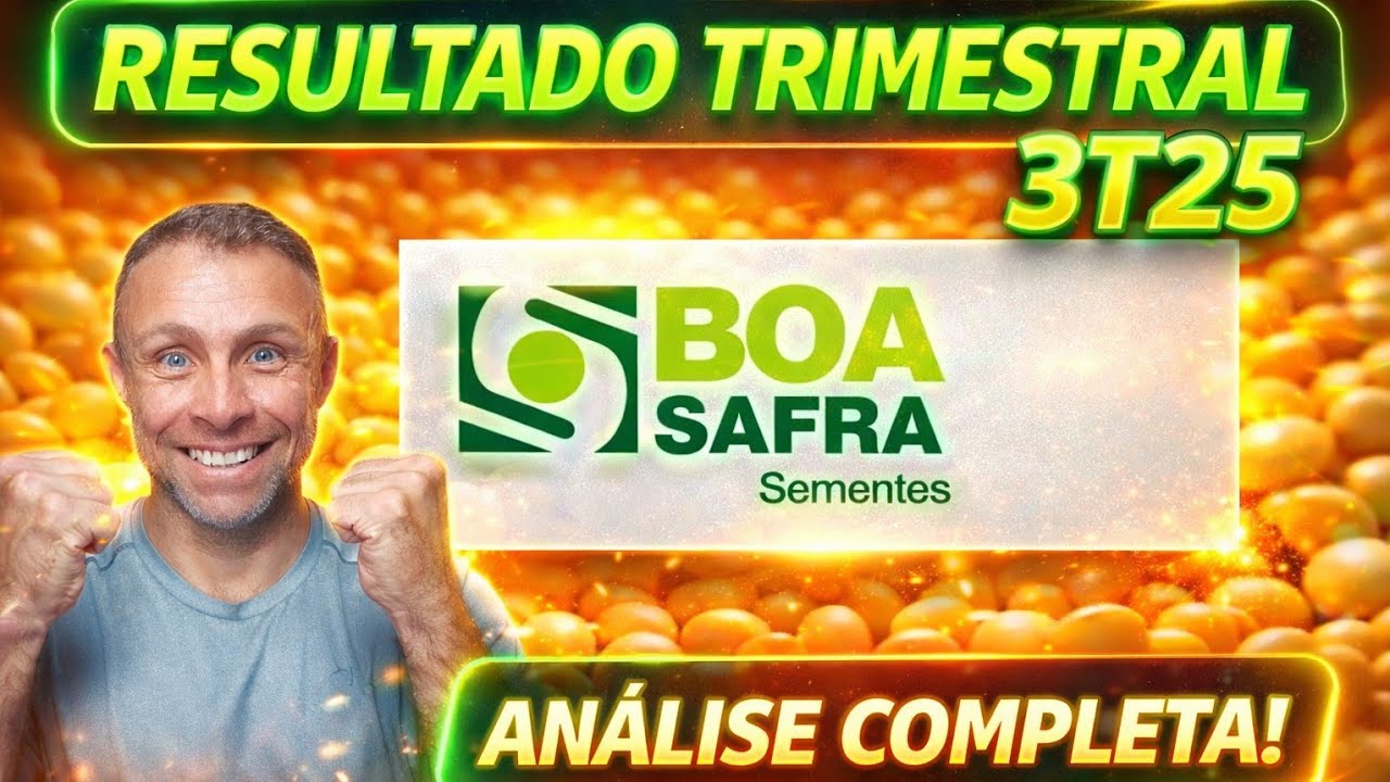 RESULTADO TRIMESTRAL 3T25 - BOA SAFRA (SOJA3)