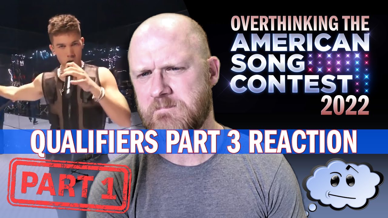 Reviewing the American Song Contest 2022: Qualifiers 3 PART 1 - YouTube