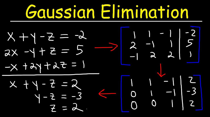 Gaussian Elimination & Row Echelon Form