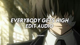 Everybody Gets High - Missio Edit Audio