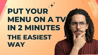The easiest way to put your menu on a TV in 2 minutes