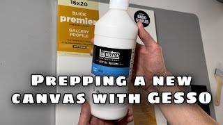Preparing a Canvas for Painting | What is Gesso?