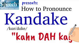 How to Pronounce Kandake