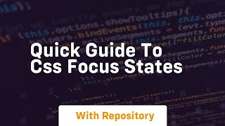 Famous quick guide to css focus states Net Worth