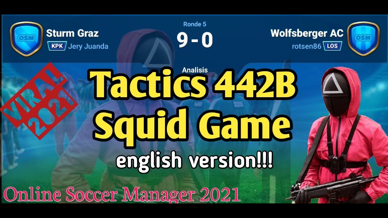 English Version!!! Tactics 442B Squid Game 2021 | Online Soccer Manager