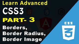 Border-Style, Border-Radius, Border-Images |  Learn Advanced CSS3 Tutorial in Hindi 2020
