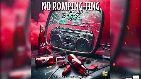 10Tik - No Romping Ting (Official Audio)