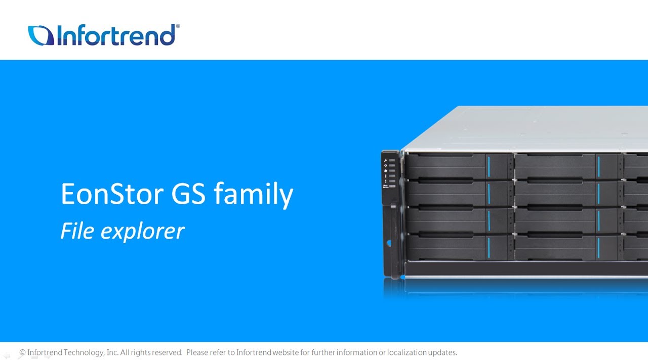 EonStor GS - File explorer