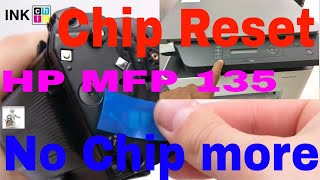 How To Make Hp Laser Mfp 135 Chipless Inkchip Fix Reset Firmware