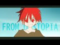 フロム・ディストピアMV【オリジナルボカロ曲】FROM DYSTOPIA [original music video]
