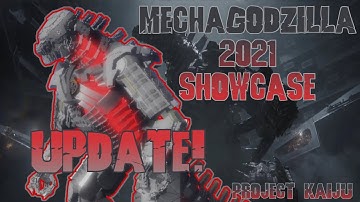 Mechagodzilla 2021 Showcase (Project: Kaiju)