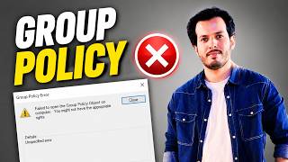 How To Fix “Failed To Open Group Policy Object On This Computer” Error