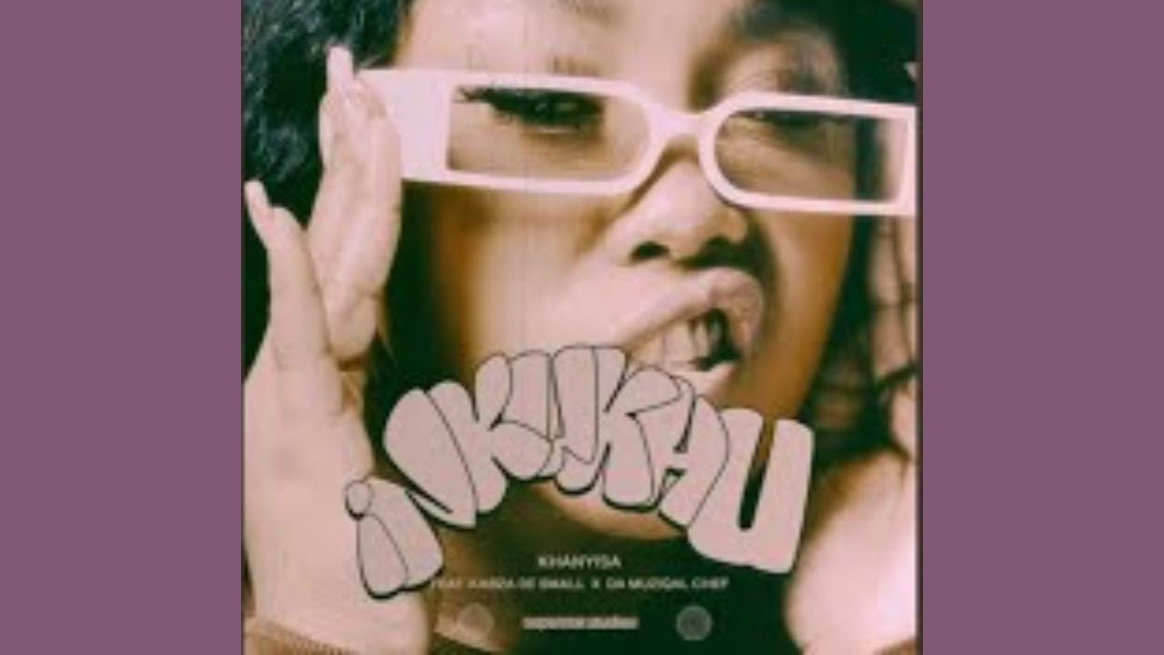 Khanyisa (ft Kabza De Small Da Muziqal Chef) - Inkukhu (Official Audio) AMAPIANO