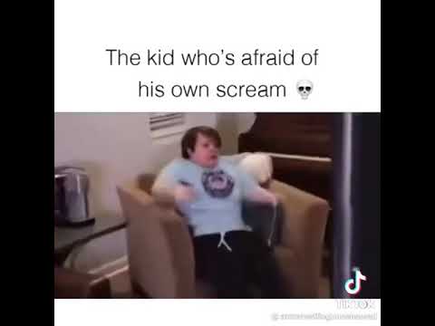 The Kid Who S Afraid Of His Own Scream 