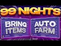 99 NIGHTS IN THE FOREST SCRIPT [ No Key ] - TP KIDS, SKIP DAYS, TP, GOD, FLY SPEED, FAST BRING ITEMS