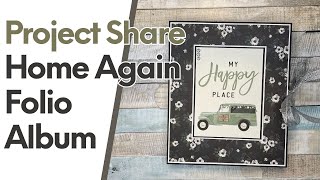 Home Again Folio Album  - Project Share