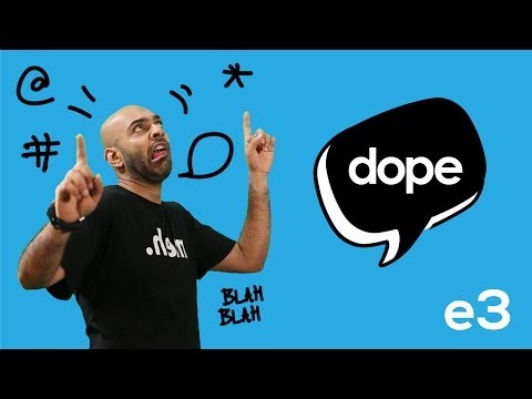 The Dope - Your Weekly Dose [Episode 3]