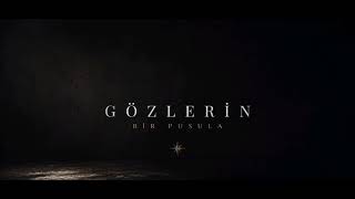 Gözlerin Bir Pusula Duygusal Rap Aşk Şarkısı (2026 Yeni)