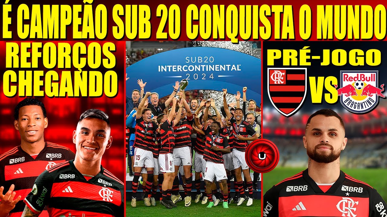 É CAMPEÃO FLAMENGO SUB-20 CONQUISTA O MUNDO, REFORÇOS CHEGANDO, PRE ...