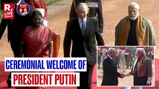 Russian President Putin Receives Ceremonial Reception At Rashtrapati Bhawan | Putin India Visit
