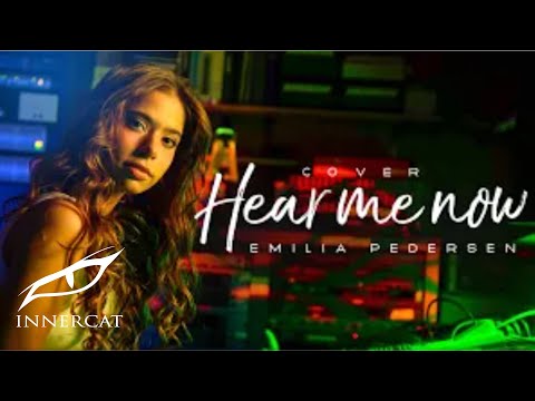 Emilia Pedersen - Hear Me Now (Cover)