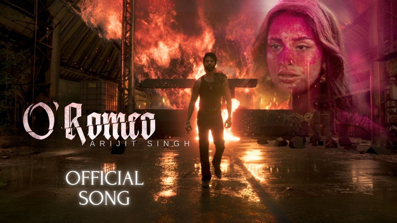 O’ Romeo (Official Song ) | Sajid N | Arijit Singh | Shahid Kapoor | Triptii Dimri | Nana Patekar