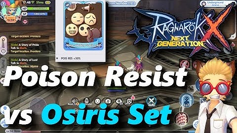 Poison Resistance vs Osiris Set | rox | Ragnarok X: Next Generation