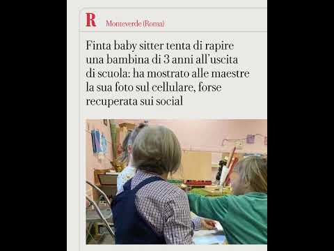 Video Finta baby sitter tenta di rapire una bambina di 3 anni all’uscita di scuola