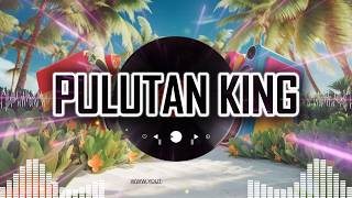 PULUTAN KING | Trending Disco Mix | Muzhika XL