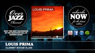 Video thumbnail of "Louis Prima - Clarinet Boogie Blues"