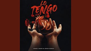 Lo Tengo Yo - Lenier & Mauro El Código Secreto