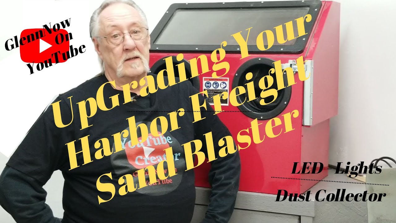 Upgrading Your HF Sand Blaster YouTube