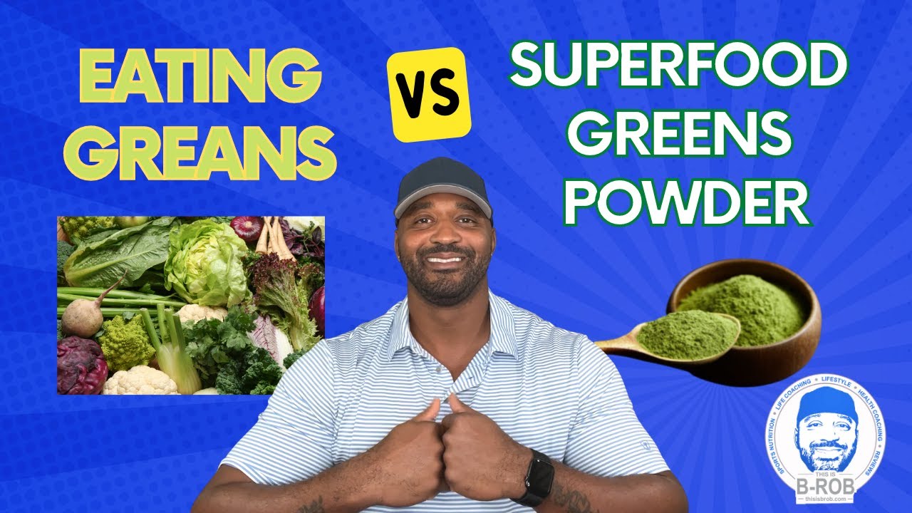 Eating Greens vs Superfood Greens Powder YouTube
