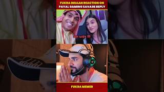 Fukra Insaan Reaction On Payal Gaming Savage Reply 😂 Fukra Insaan Live #shorts #fukrainsaan #ytshort