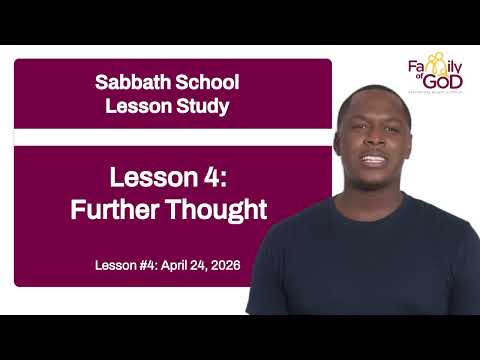 Sabbath School Lesson Summary: Lesson 4 (Friday)