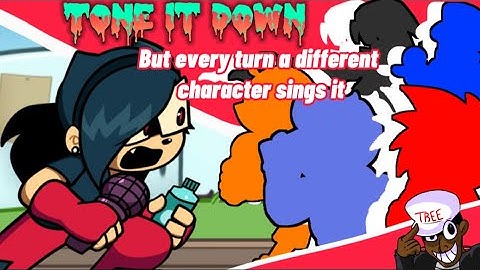Tone it down but every turn a different character sings it (FNF BETADCIU)