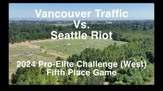 Vancouver Traffic vs Seattle Riot (2024 Pro Elite Challenge - West - Fifth Place Game) screenshot 1