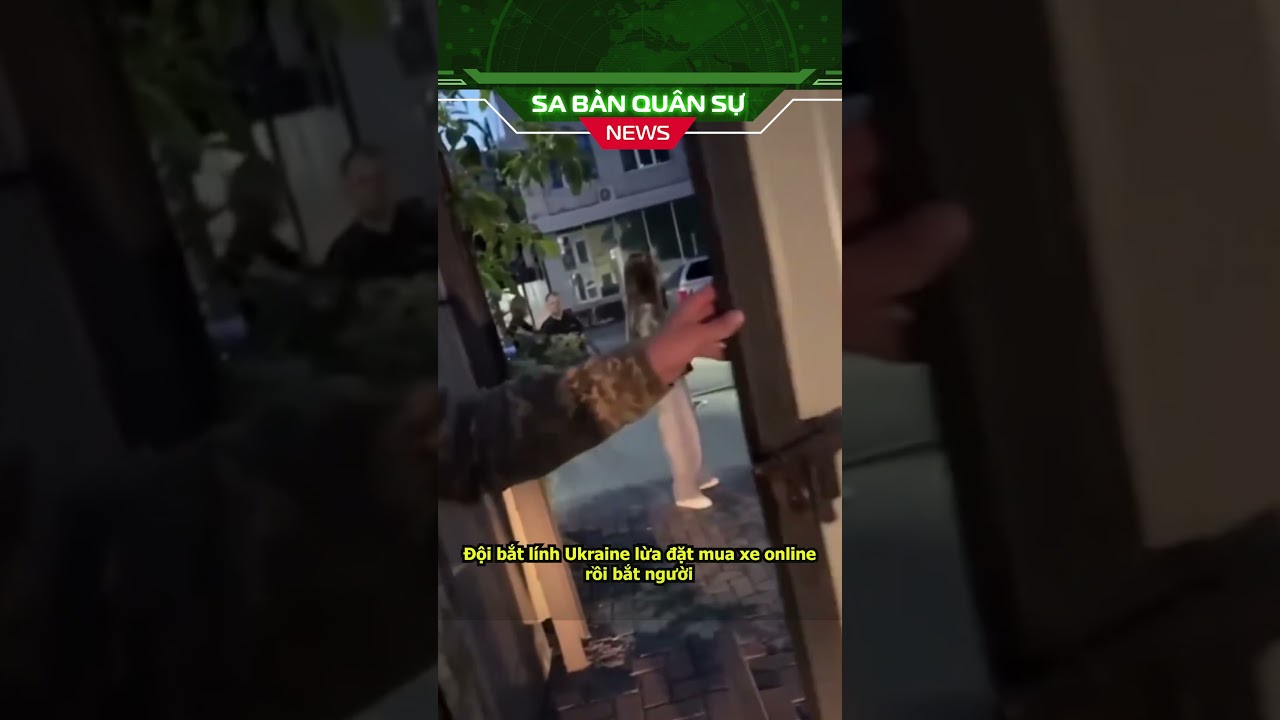 📺SBQS #SHORT | Đội bắt lính Ukraine lừa đặt mua xe online rồi bắt người