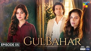Gulbahar - Episode 05 [Eng Sub] - 24th Sep 2026 [ Sanam Saeed, Emmad Irfani & Komal Meer] - HUM TV
