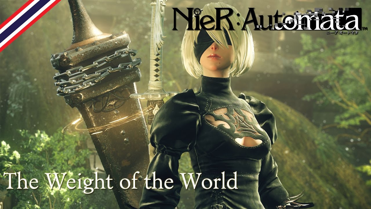 nier automata ไทย  2022  NieR: Automata OST - The Weight of the World (English Version)[Lyrics - ซับไทย]