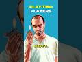 How To Play GTA V With Two Players