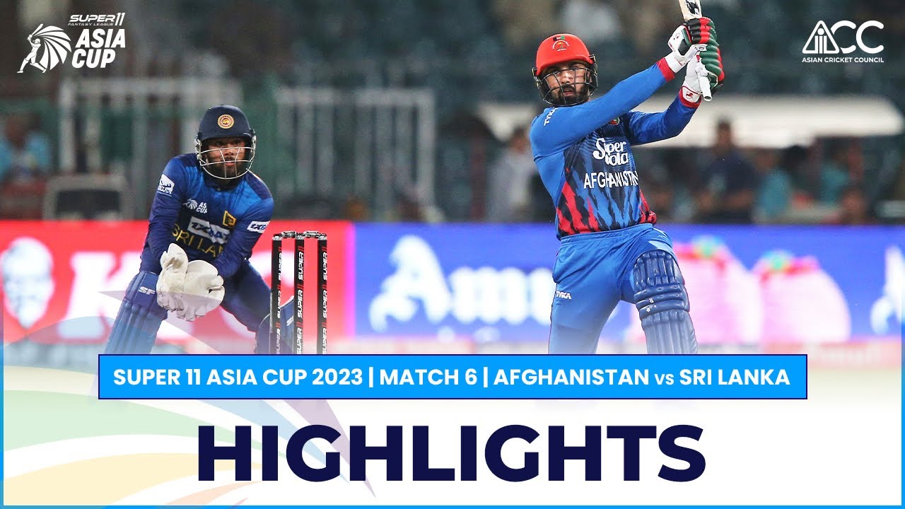 Super11 Asia Cup 2023 Match 6 Afghanistan vs Sri Lanka