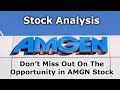 Don't Miss Out On the Opportunity in AMGN Stock. Amgen Stock Analysis