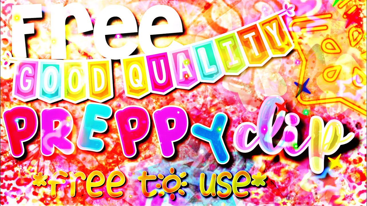 Free good quality preppy clip for you to use/edit!!😍|preppyxplayz 🌈🌰🍄🌷🦩🛼