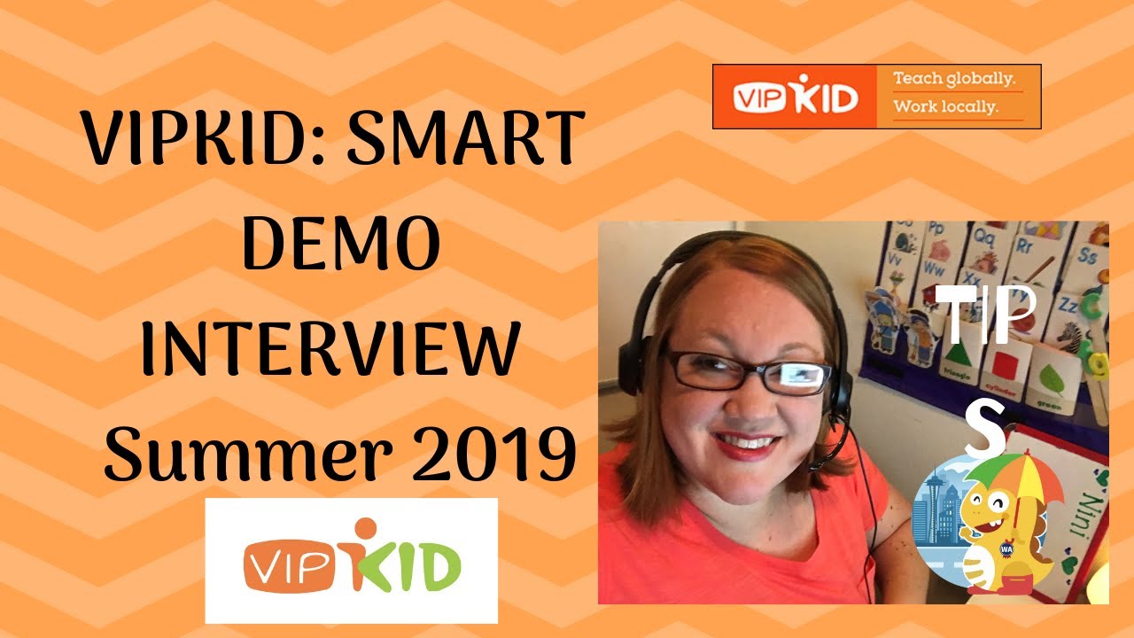 VIPKid: Smart Demo Interview Tips 2019.  Interview from Your Smartphone!