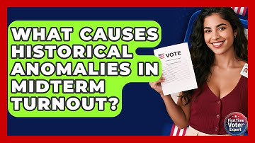 What Causes Historical Anomalies In Midterm Turnout? - First Time Voter Expert