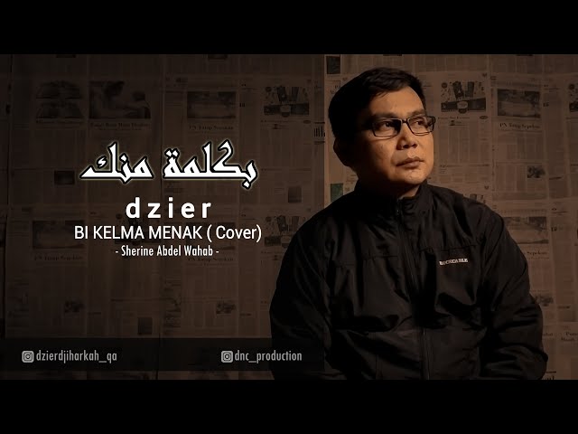 Dzier | Bi Kelma Menak (Cover) Sherine Abdel Wahab class=